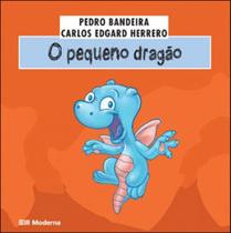 Livro O Pequeno Dragão - Pedro Bandeira e Carlos Edgard Herrero