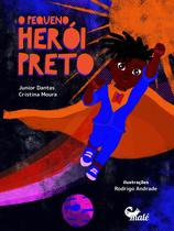 Livro - O pequeno herói preto Livro - O pequeno herói preto