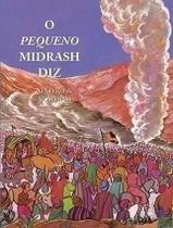 LIvro O PEQUENO MIDRASH DIZ O LIVRO DE NÚMEROS Capa Dura