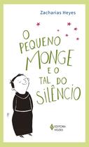 Livro - O pequeno monge e o tal do silêncio