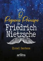 Livro - O pequeno príncipe, de Friedrich Nietzsche