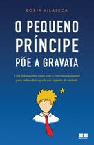 Livro - O pequeno príncipe põe a gravata Livro - O pequeno príncipe põe a gravata