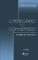 Livro - O peregrino e o convertido