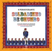 Livro - O perseverante soldadinho de chumbo Livro - O perseverante soldadinho de chumbo