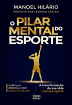 Livro - O pilar mental do esporte Livro - O pilar mental do esporte
