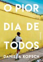 Livro - O pior dia de todos Livro - O pior dia de todos