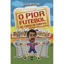 Livro - O pior futebol de todos os tempos