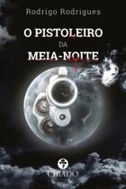 Livro - O Pistoleiro da meia-noite