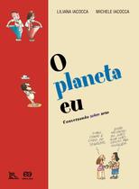 Livro - O planeta eu Livro - O planeta eu