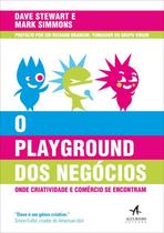 Livro - O playground dos negócios: onde criatividade e comércio se encontram