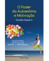 Livro - O Poder da Autoestima e Motivação
