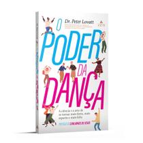 Livro O Poder da Dança Dr. Peter Lovatt