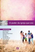 Livro - O poder da igreja que ora