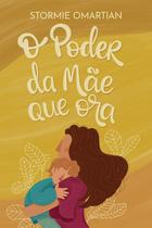 Livro - O poder da mãe que ora (Nova Capa)