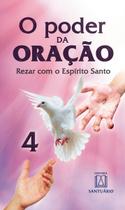 Livro - O poder da oração - 4 Livro - O poder da oração - 4