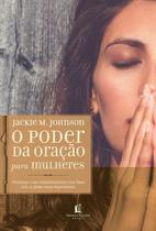 Livro - O poder da oração para mulheres Livro - O poder da oração para mulheres