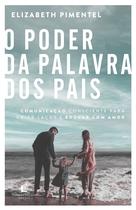 Livro - O poder da palavra dos pais