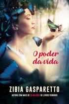 Livro O Poder Da Vida Zibia Gasparetto - Vida & Consciencia