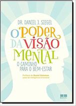 Livro - O poder da visão mental: O caminho para o bem-estar