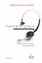 Livro - O poder da voz e da fala no telemarketing Livro - O poder da voz e da fala no telemarketing