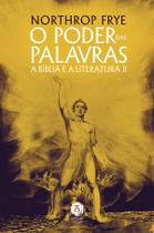 Livro - O Poder das Palavras - a Bíblia e a Literatura II