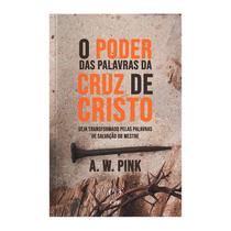 Livro - O poder das palavras da cruz de Cristo