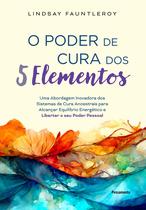 Livro - O poder de cura dos 5 elementos