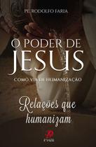 Livro - O poder de jesus como via de humanização