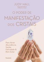 Livro - O poder de manifestação dos cristais Livro - O poder de manifestação dos cristais