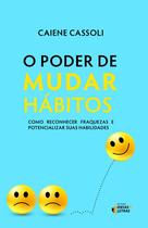 Livro - O poder de mudar hábitos Livro - O poder de mudar hábitos