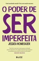 Livro - O poder de ser imperfeita Livro - O poder de ser imperfeita
