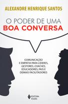 Livro - O poder de uma boa conversa Livro - O poder de uma boa conversa