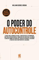 Livro - O Poder do Autocontrole: A Chave para a Grandeza Pessoal