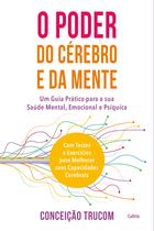Livro - O Poder do Cérebro e da Mente Livro - O Poder do Cérebro e da Mente