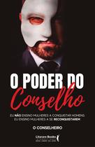 Livro - O poder do conselho Livro - O poder do conselho