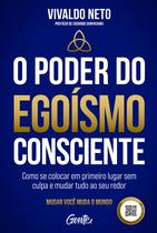 Livro - O poder do egoísmo consciente