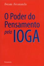 Livro - O Poder do Pensamento Pela Ioga Livro - O Poder do Pensamento Pela Ioga