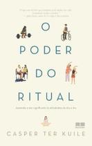 Livro O Poder do Ritual Casper ter Kuile