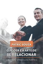 Livro O Poder E A Arte De Se Relacionar - Editora Conquista Comércio E D Livro O Poder E A Arte De Se Relacionar - Editora Conquista Comércio E D
