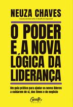Livro - O poder e a nova lógica da liderança Livro - O poder e a nova lógica da liderança