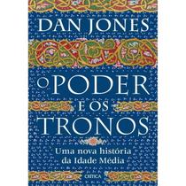 Livro O poder e os Tronos Dan Jones