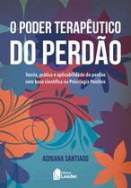 Livro - O Poder Terapêutico do Perdão
