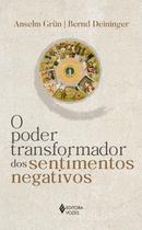 Livro - O poder transformador dos sentimentos negativos