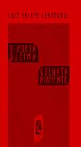 Livro - O poeta queima voluntariamente Livro - O poeta queima voluntariamente