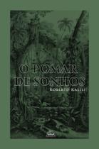 Livro - O Pomar de Sonhos Livro - O Pomar de Sonhos