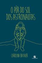 Livro - O pôr do sol dos astronautas