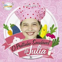 Livro - O pratinho saudável da Julia Livro - O pratinho saudável da Julia
