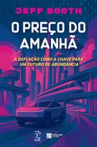 Livro - O preço do amanhã Livro - O preço do amanhã