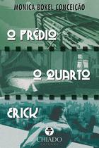 Livro - O predio/O quarto/Erick