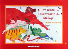Livro - O Presente de Aniversário do Marajá - Editora Brinque- book